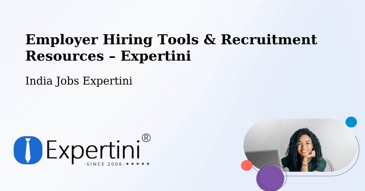 Employer Hiring Tools & Recruitment Resources – Thane - Thane, India Jobs Expertini